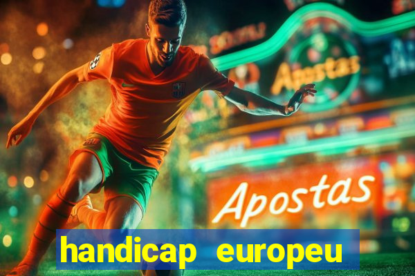 handicap europeu empate 1